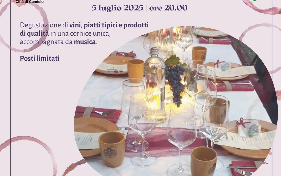 Calici nel Borgo 2025: una serata di sapori e suggestioni al Ricetto di Candelo